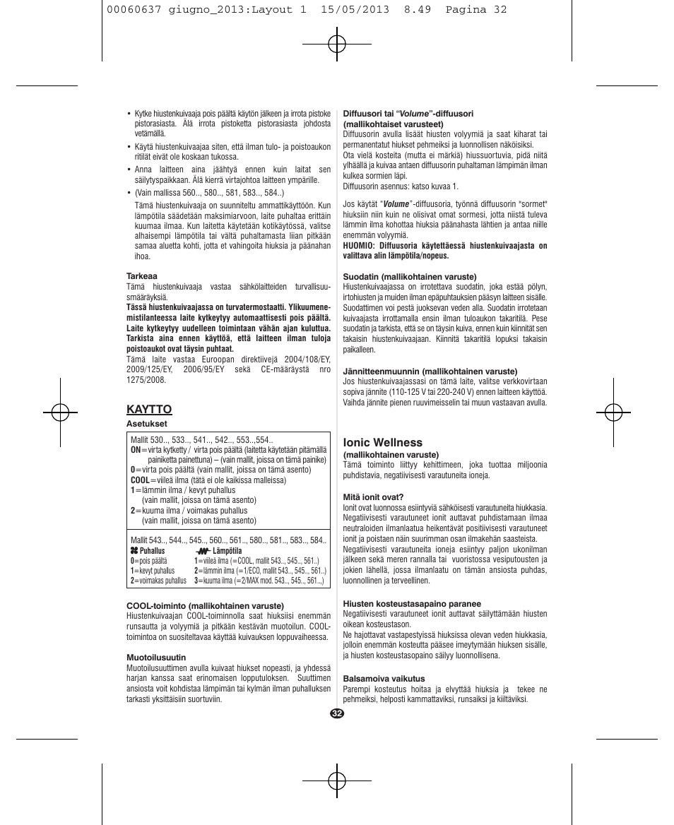 Kaytto, Ionic wellness | VALERA SWISS LIGHT 5400 FOLD-AWAY IONIC TOURMALINE User Manual | Page 32 / 88