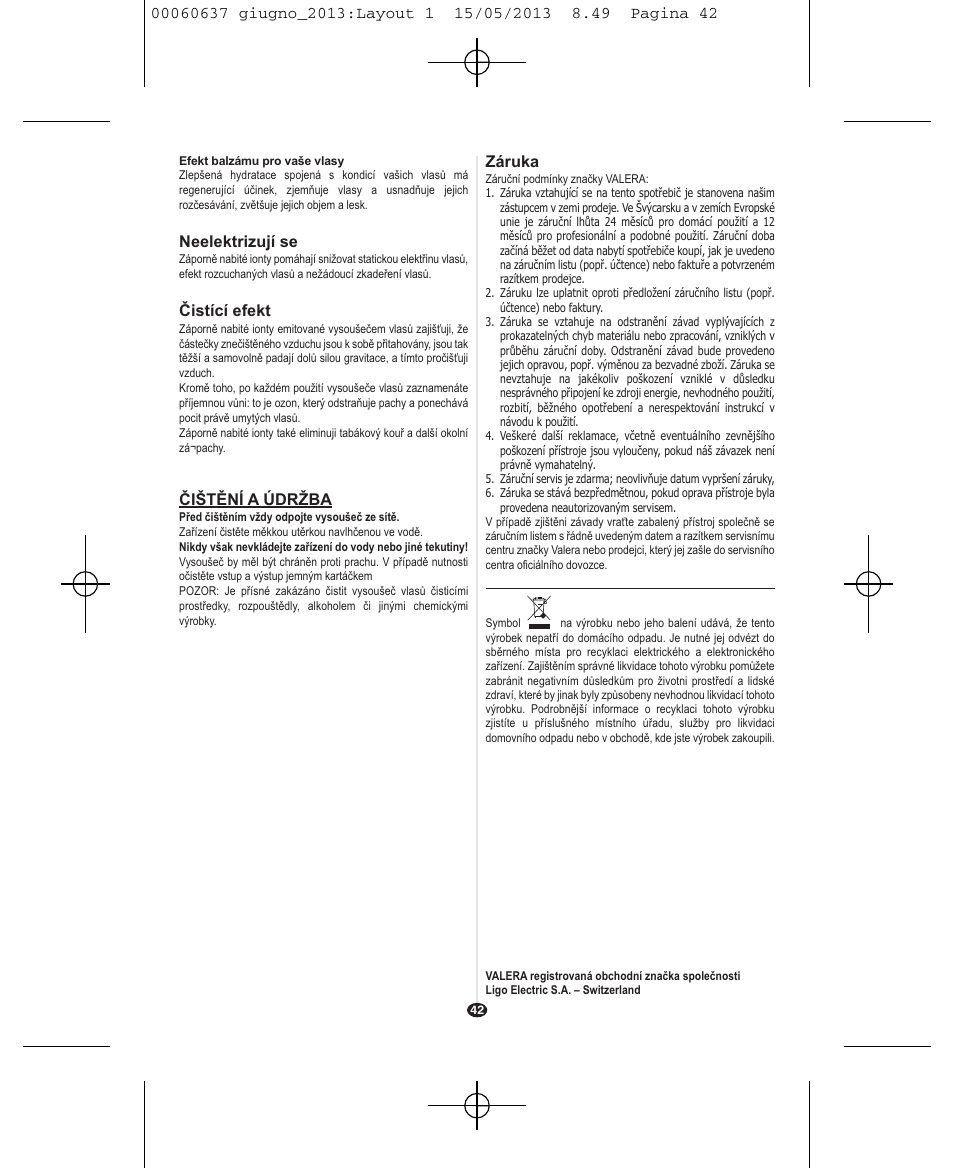 VALERA SWISS LIGHT 5400 FOLD-AWAY IONIC TOURMALINE User Manual | Page 42 / 88
