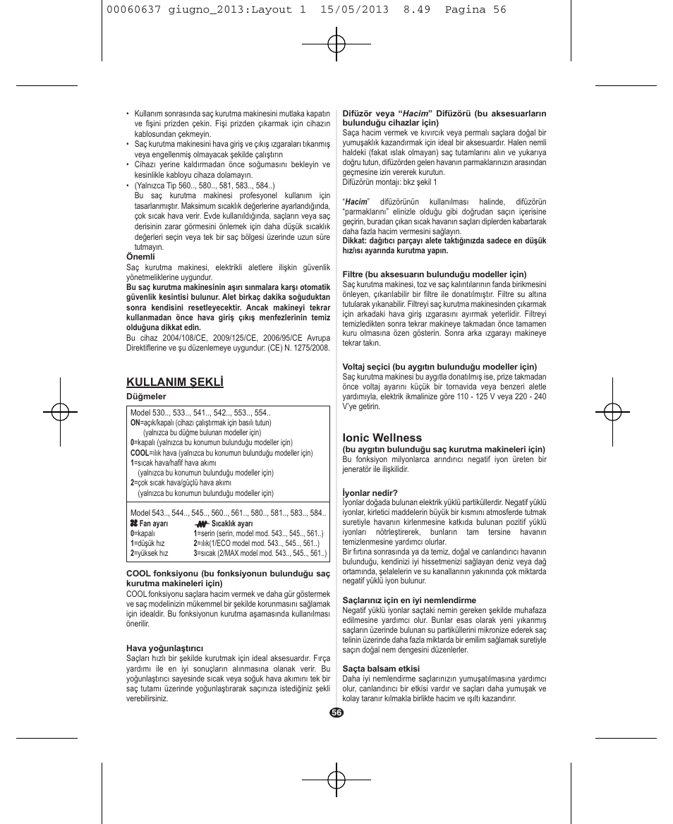 Ionic wellness, Kullanim şekli | VALERA SWISS LIGHT 5400 FOLD-AWAY IONIC TOURMALINE User Manual | Page 56 / 88