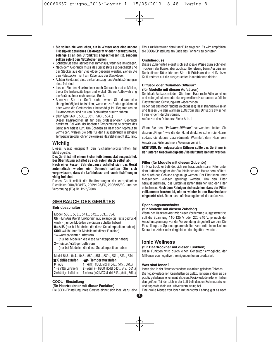 Ionic wellness, Wichtig, Gebrauch des gerätes | VALERA SWISS LIGHT 5400 FOLD-AWAY IONIC TOURMALINE User Manual | Page 8 / 88