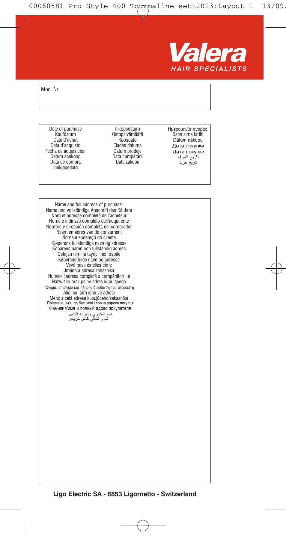 Ligo electric sa - 6853 ligornetto - switzerland | VALERA PRO STYLE 400 TOURMALINE User Manual | Page 87 / 88