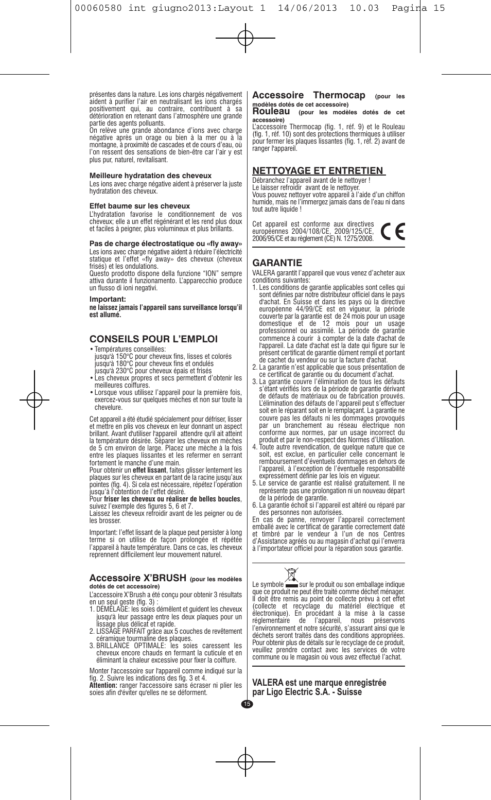Conseils pour l’emploi, Accessoire x’brush, Accessoire thermocap | Rouleau, Nettoyage et entretien, Garantie | VALERA SWISS'X IDEAL User Manual | Page 11 / 78