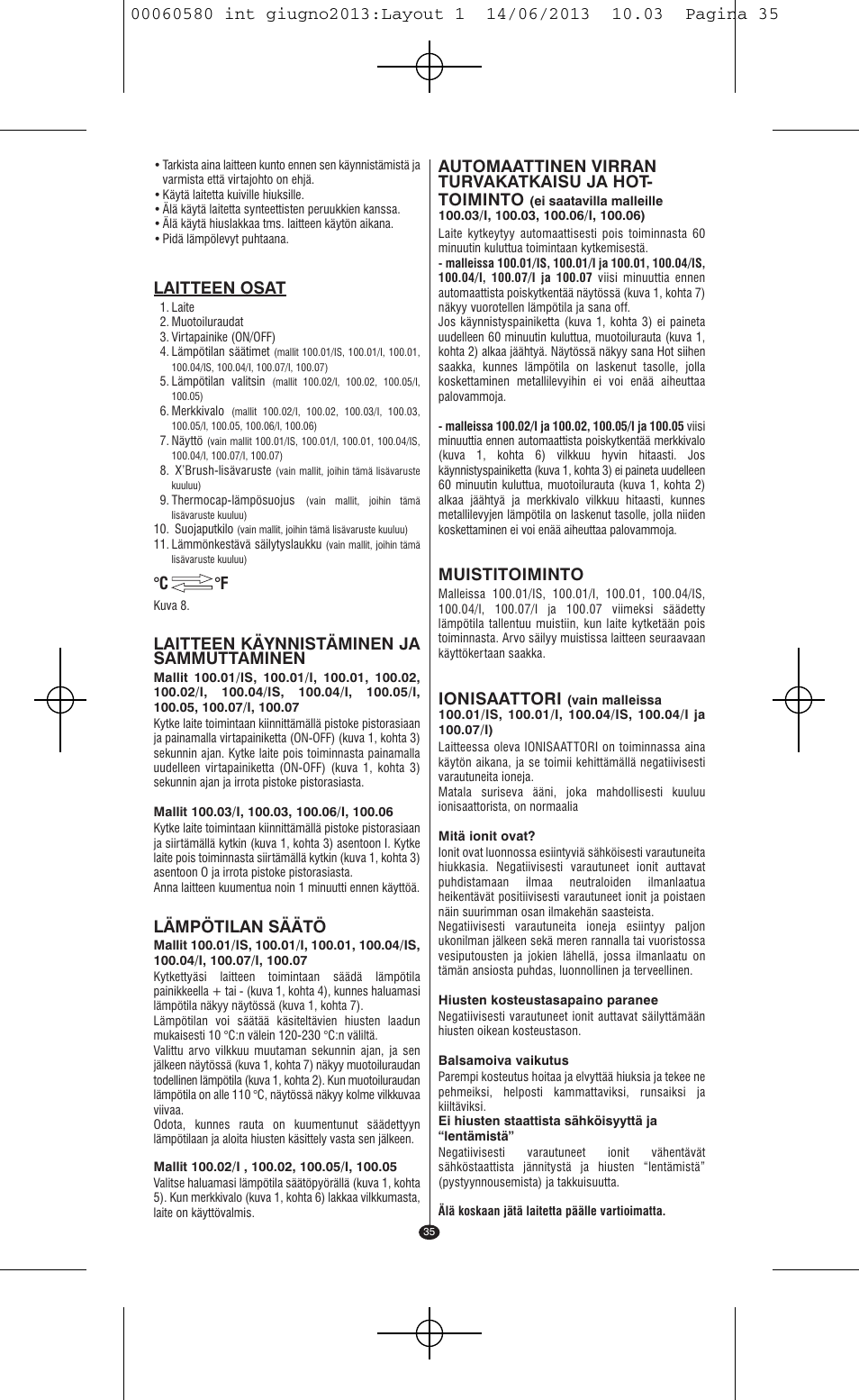 Laitteen osat, Laitteen käynnistäminen ja sammuttaminen, Lämpötilan säätö | Muistitoiminto, Ionisaattori | VALERA SWISS'X IDEAL User Manual | Page 31 / 78