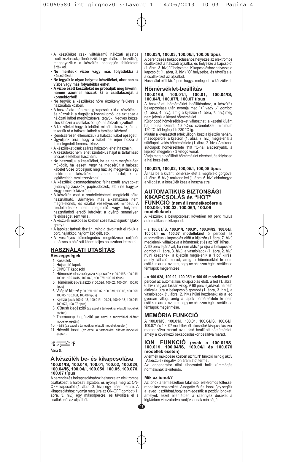 Használati utasítás, A készülék be- és kikapcsolása, C °f | Hőmérséklet-beállítás, Memória funkció, Ion funkció | VALERA SWISS'X IDEAL User Manual | Page 37 / 78
