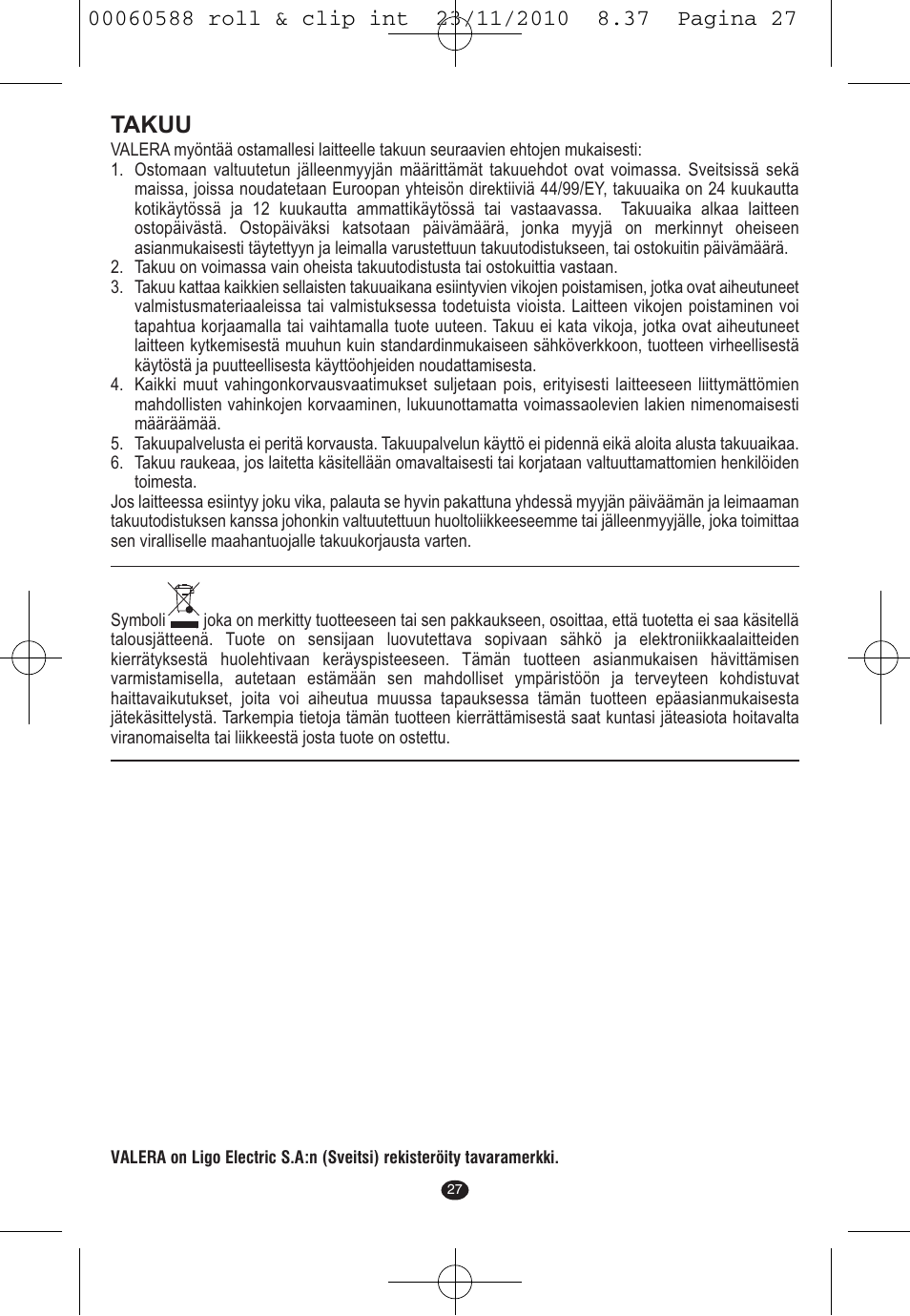 Takuu | VALERA ROLL & CLIP User Manual | Page 25 / 53