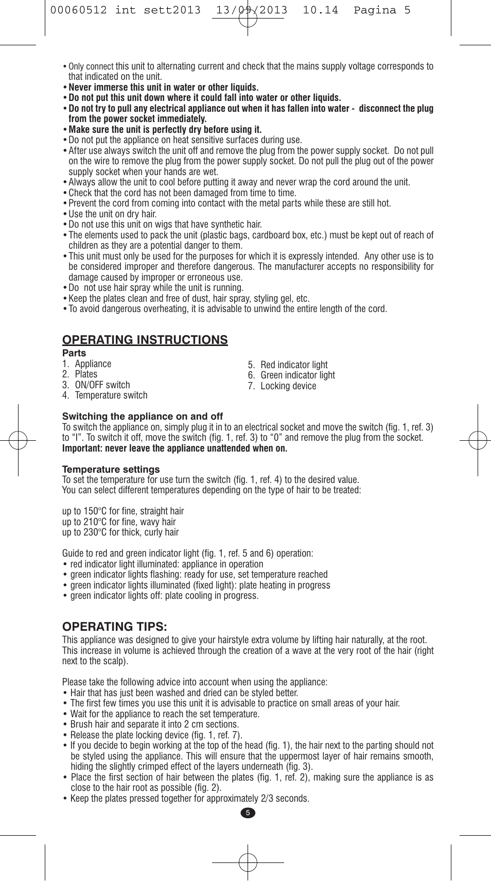 Operating instructions, Operating tips | VALERA VOLUMISSIMA User Manual | Page 3 / 62