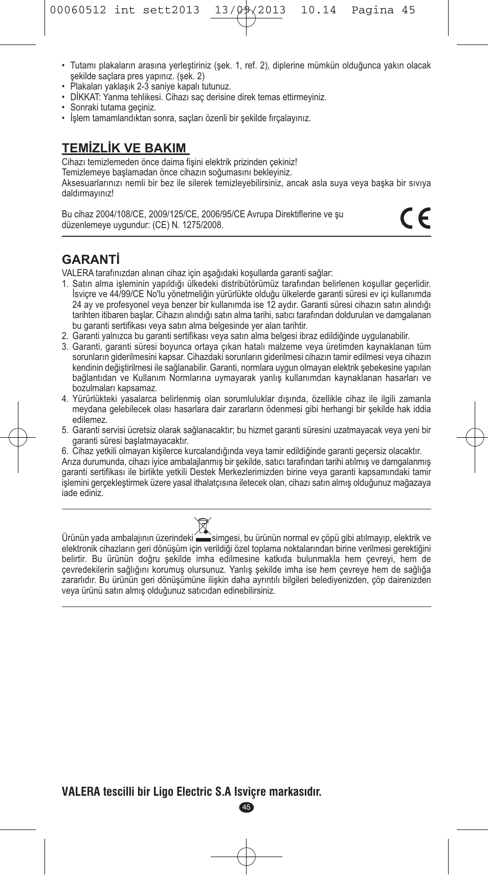 Temizlik ve bakim, Garanti | VALERA VOLUMISSIMA User Manual | Page 43 / 62