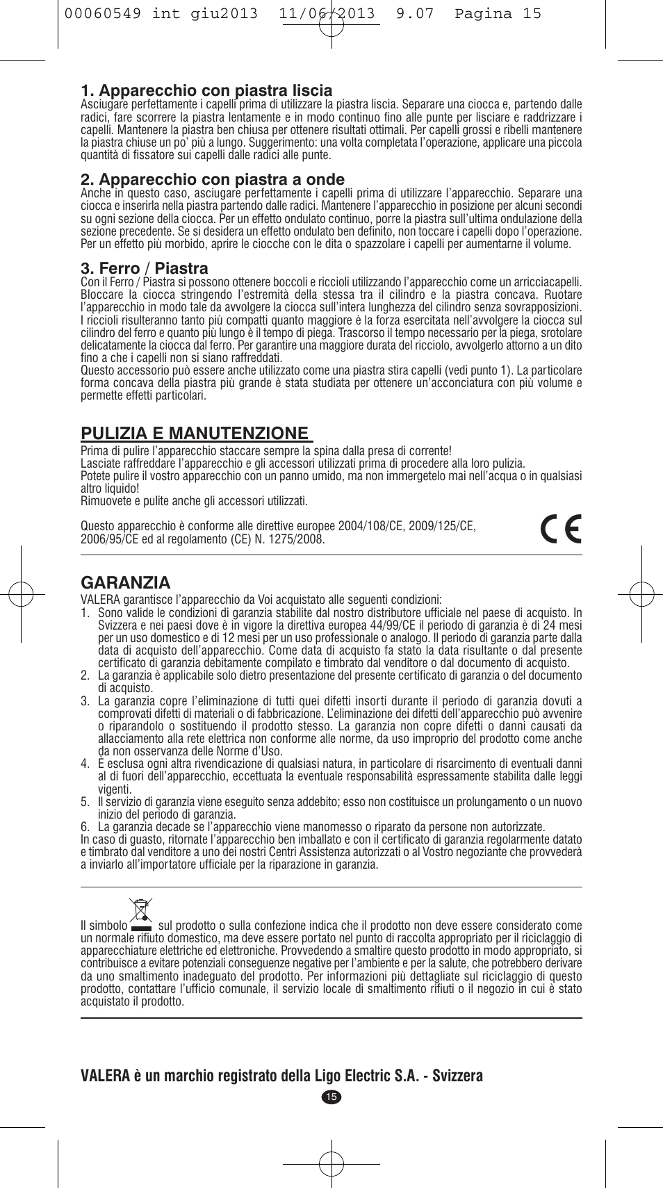 Pulizia e manutenzione, Garanzia, Apparecchio con piastra liscia | Apparecchio con piastra a onde, Ferro / piastra | VALERA X-STYLE User Manual | Page 13 / 66