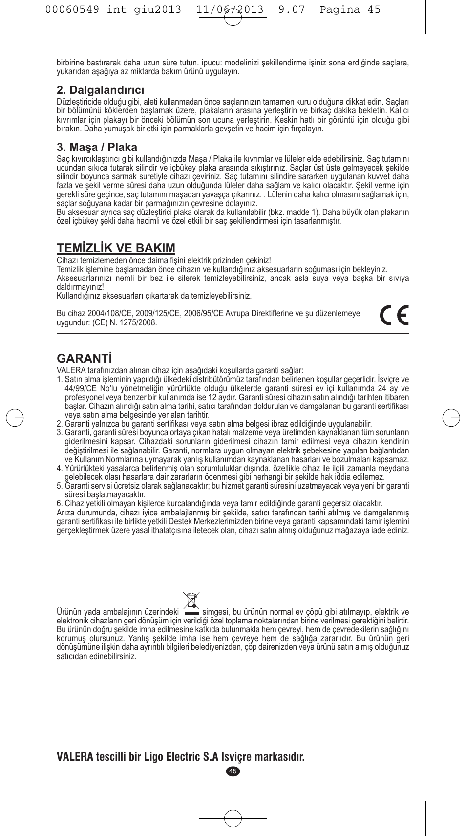 Temizlik ve bakim, Garanti, Dalgalandırıcı | Maşa / plaka | VALERA X-STYLE User Manual | Page 43 / 66