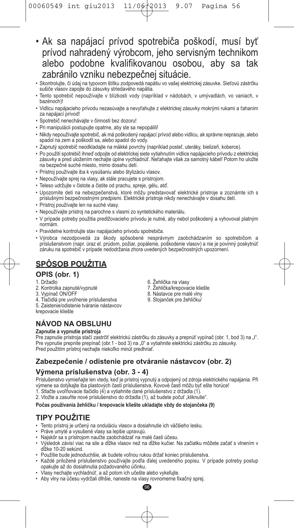 Spôsob použitia, Tipy použitie, Opis (obr. 1) | Návod na obsluhu | VALERA X-STYLE User Manual | Page 54 / 66