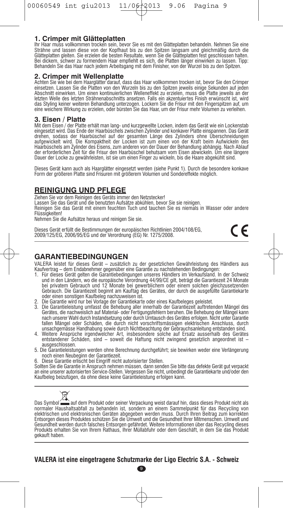 Reinigung und pflege, Garantiebedingungen, Crimper mit glätteplatten | Crimper mit wellenplatte, Eisen / platte | VALERA X-STYLE User Manual | Page 7 / 66