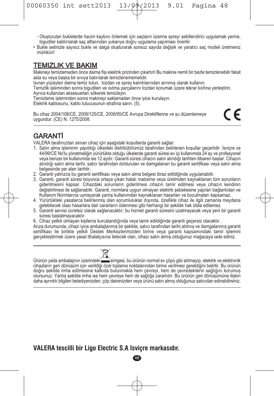 Temizlik ve bakim, Garanti | VALERA QUICK 24 User Manual | Page 46 / 62