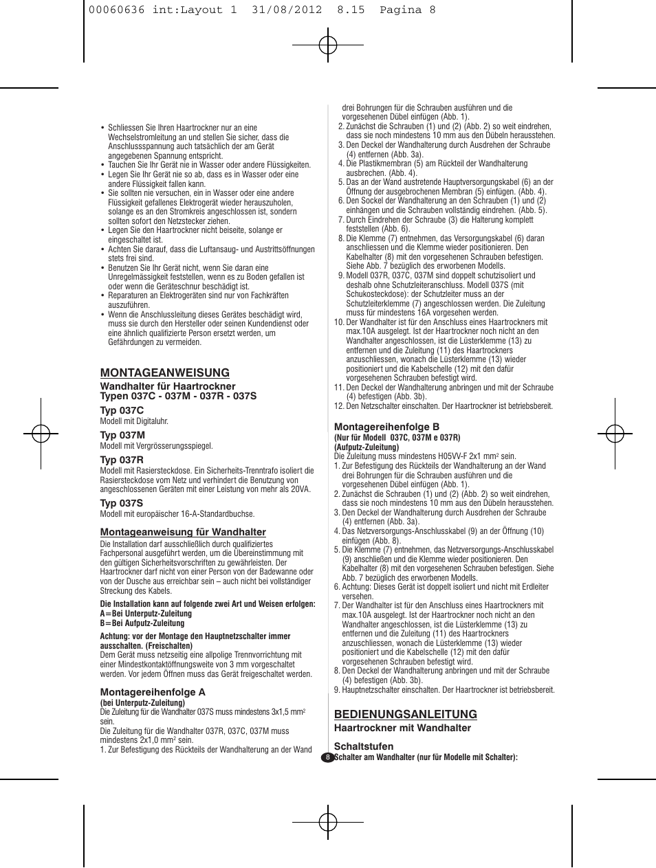 Montageanweisung, Bedienungsanleitung | VALERA PREMIUM 1200 SHAVER User Manual | Page 6 / 42
