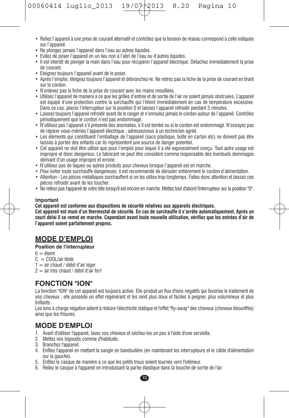 Mode d’emploi, Fonction 