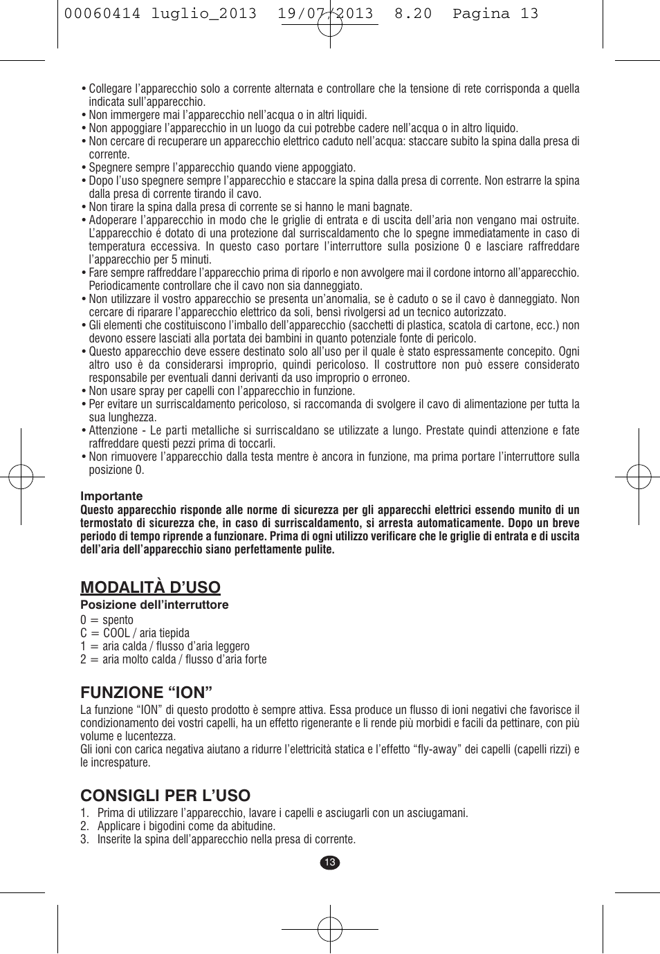Modalità d’uso, Funzione “ion, Consigli per l’uso | VALERA IONIC COMFORT User Manual | Page 13 / 60