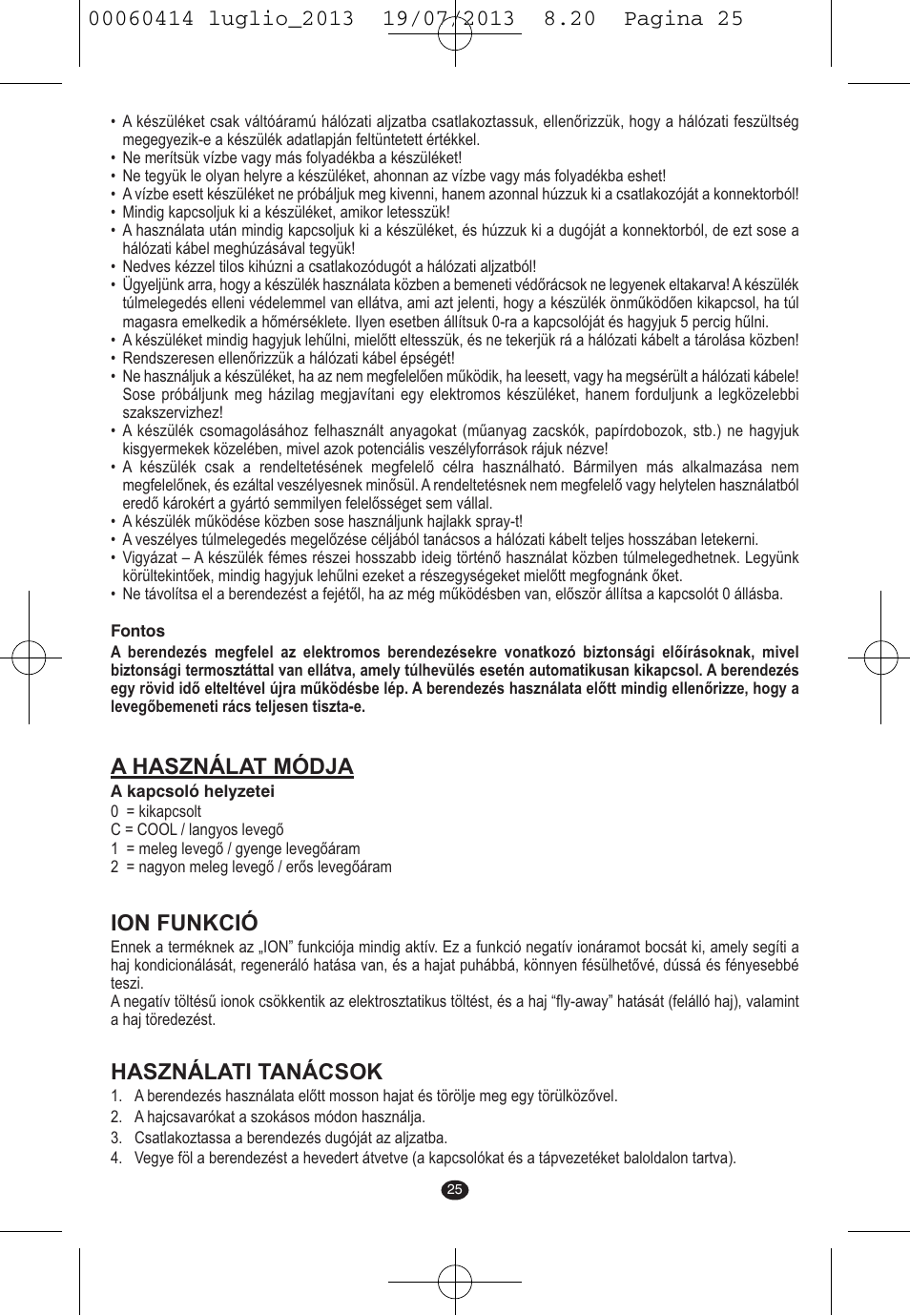 A használat módja, Ion funkció, Használati tanácsok | VALERA IONIC COMFORT User Manual | Page 25 / 60