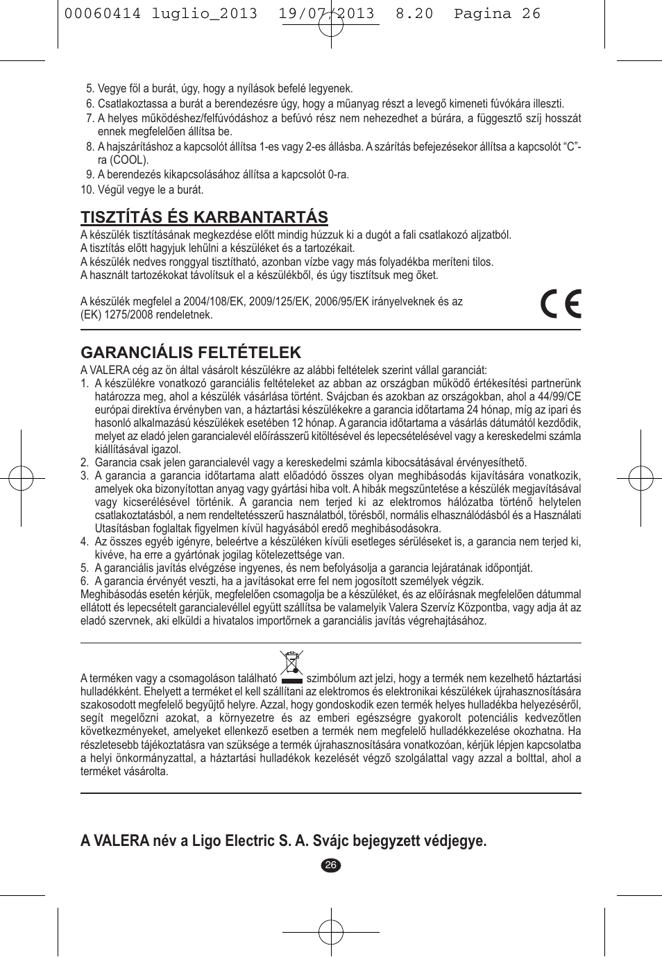 Tisztítás és karbantartás, Garanciális feltételek | VALERA IONIC COMFORT User Manual | Page 26 / 60