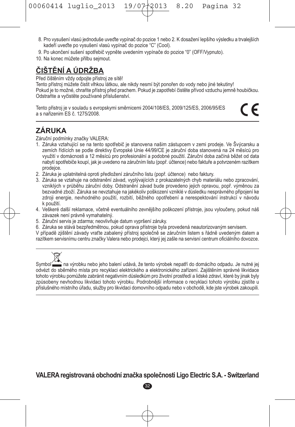 Čištění a údržba, Záruka | VALERA IONIC COMFORT User Manual | Page 32 / 60