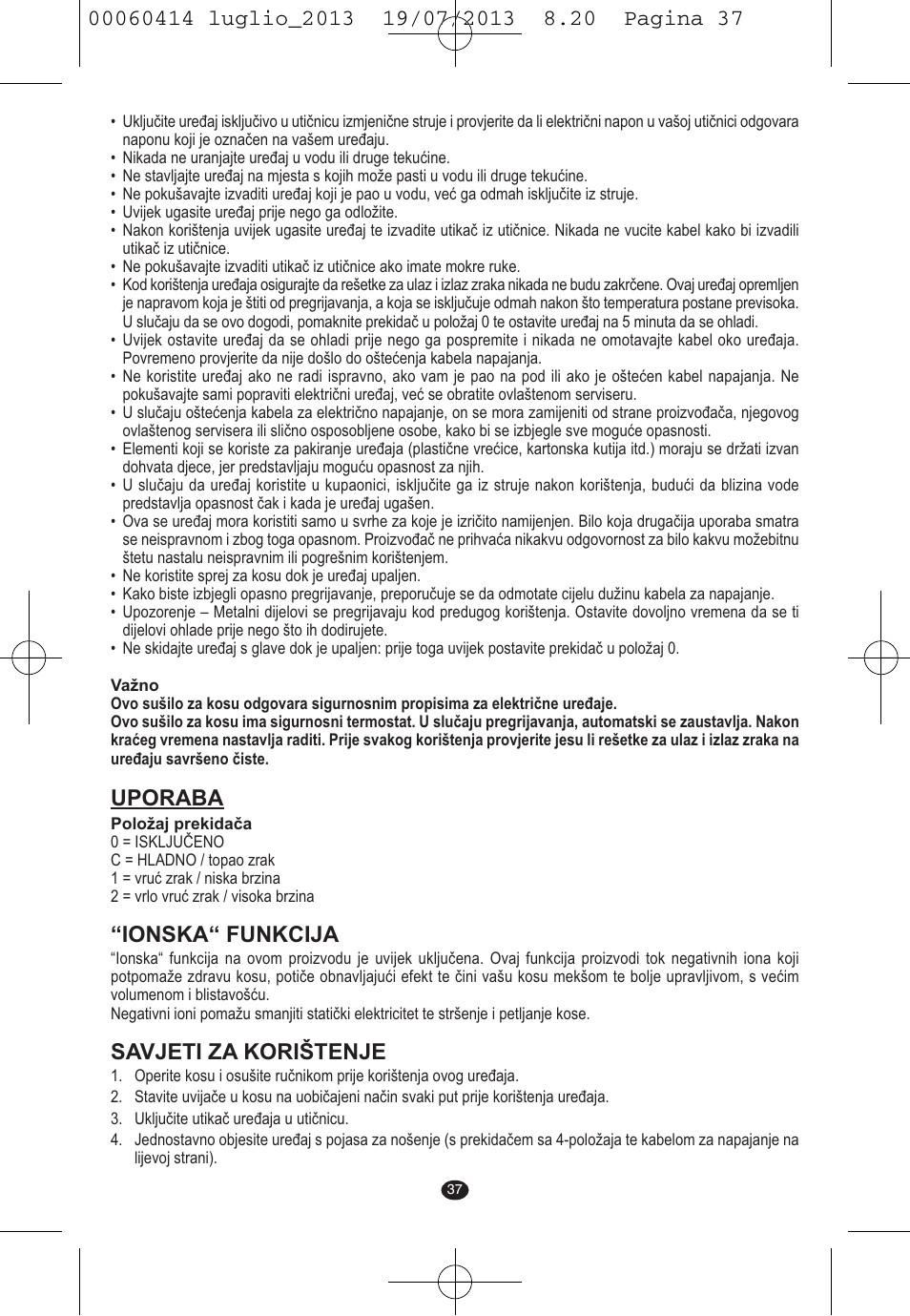 Uporaba, Ionska“ funkcija, Savjeti za korištenje | VALERA IONIC COMFORT User Manual | Page 37 / 60