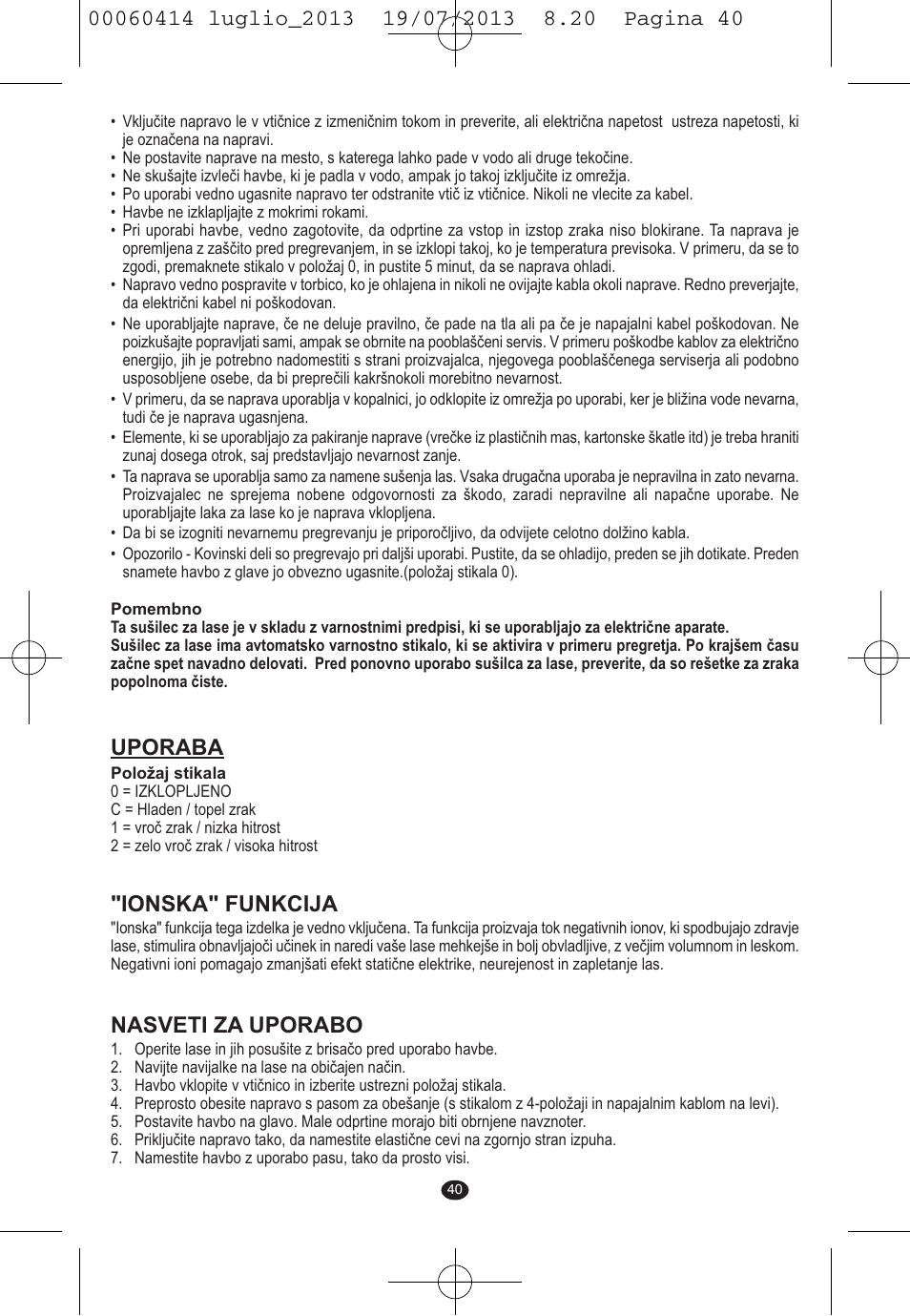Uporaba, Ionska" funkcija, Nasveti za uporabo | VALERA IONIC COMFORT User Manual | Page 40 / 60