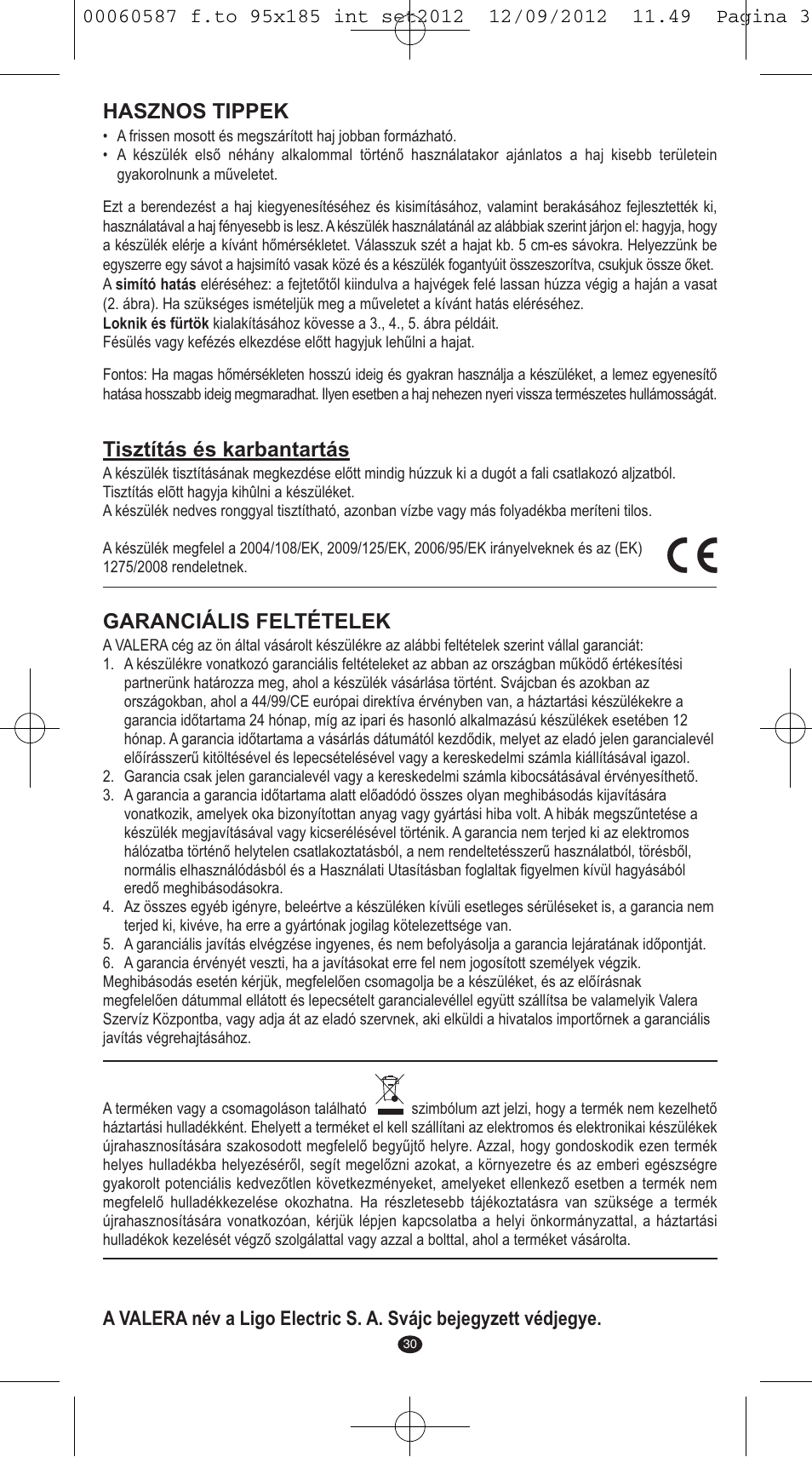 Hasznos tippek, Tisztítás és karbantartás, Garanciális feltételek | VALERA SYNTHESIS User Manual | Page 28 / 62