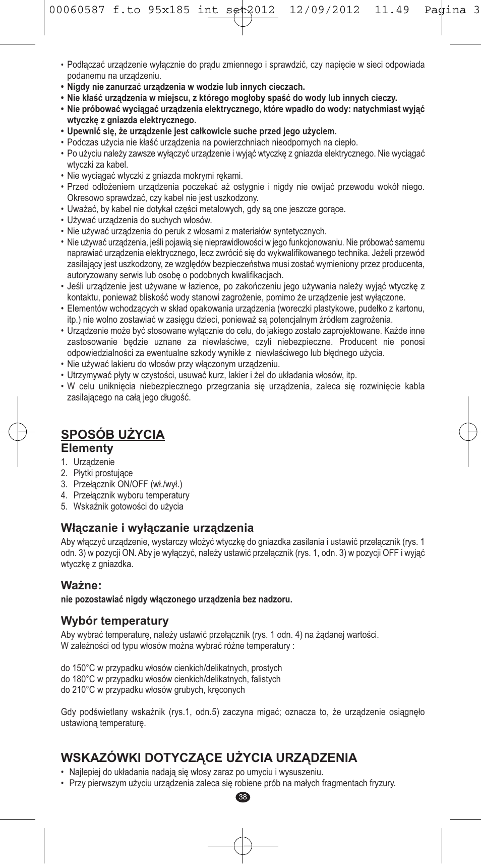 Sposób użycia, Wskazówki dotyczące użycia urządzenia | VALERA SYNTHESIS User Manual | Page 36 / 62