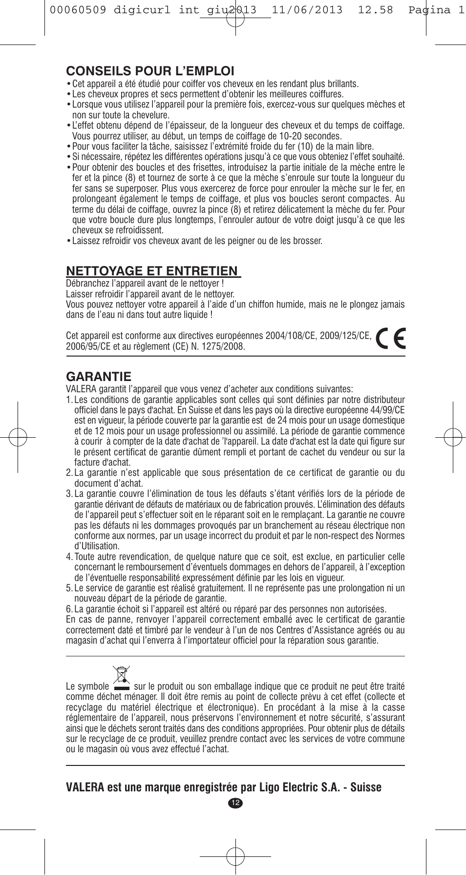 Conseils pour l’emploi, Nettoyage et entretien, Garantie | VALERA DIGICURL User Manual | Page 10 / 74