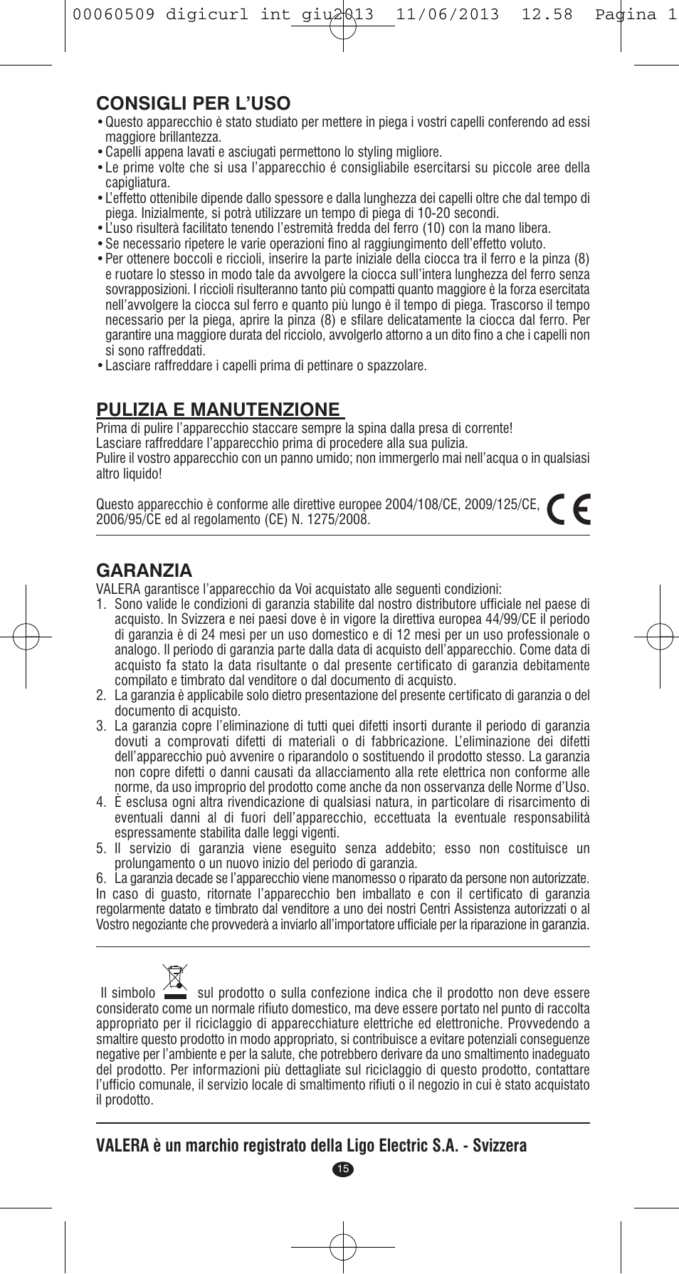 Consigli per l’uso, Pulizia e manutenzione, Garanzia | VALERA DIGICURL User Manual | Page 13 / 74