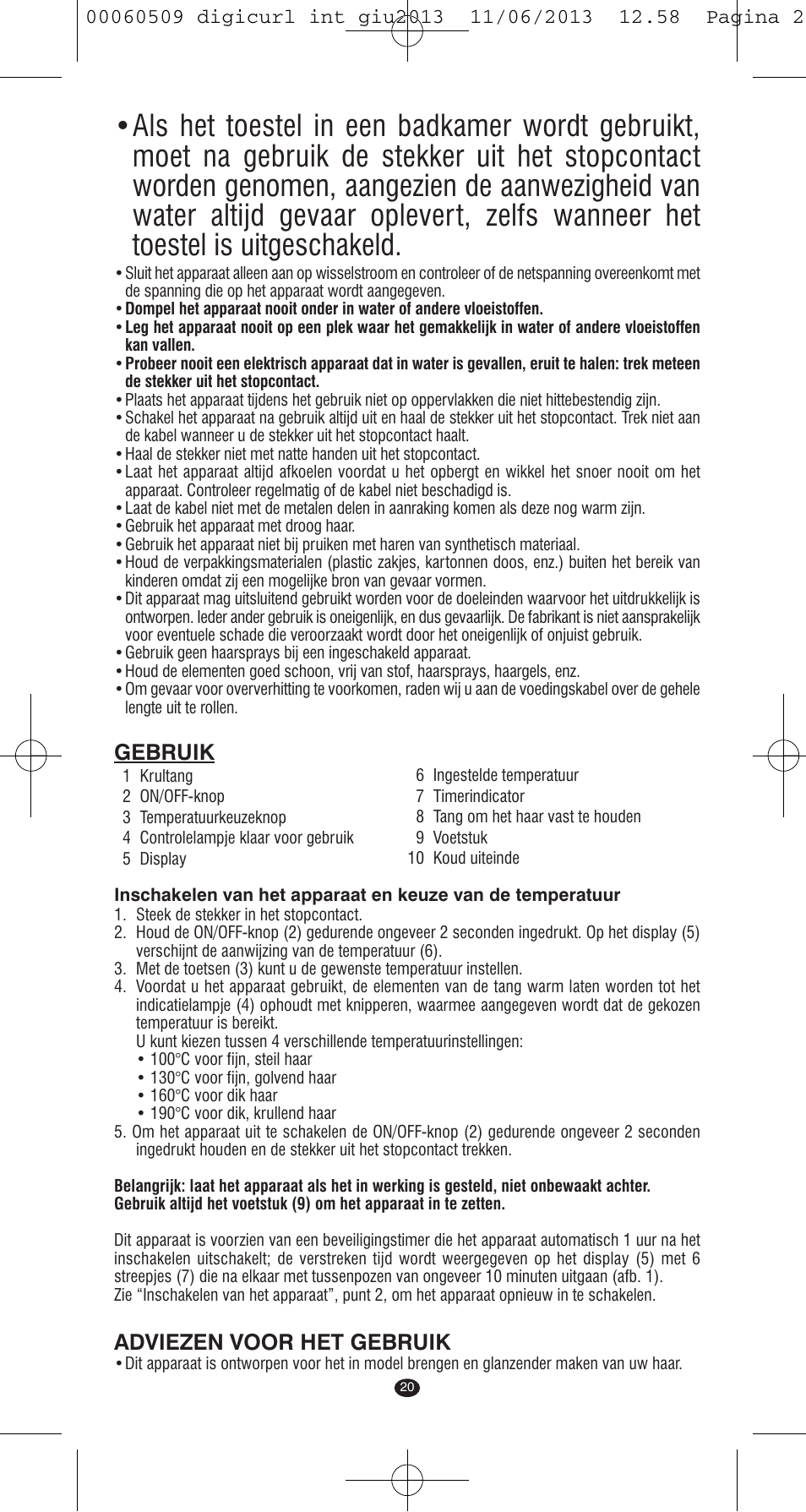 Gebruik, Adviezen voor het gebruik | VALERA DIGICURL User Manual | Page 18 / 74