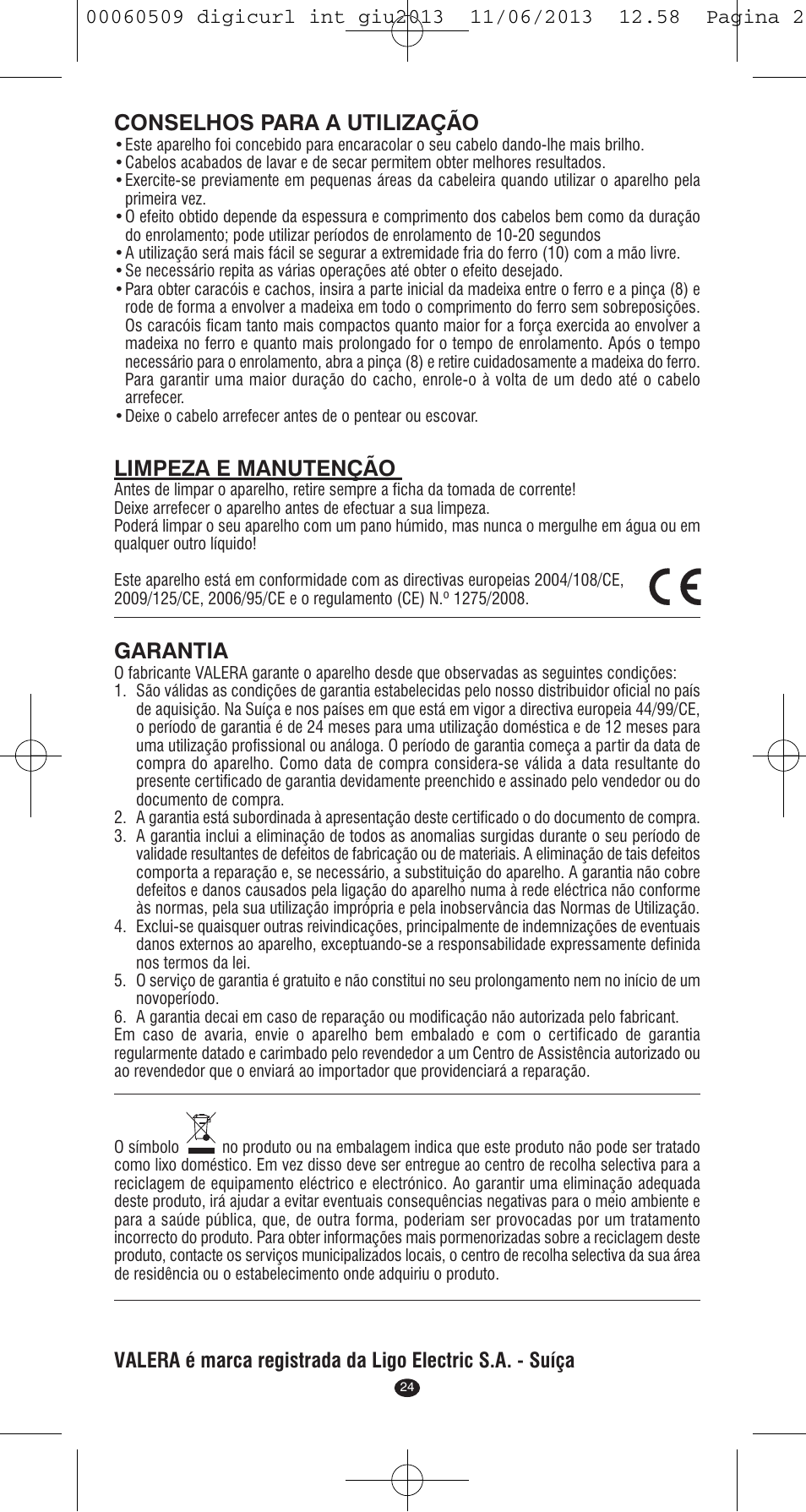 Conselhos para a utilização, Limpeza e manutenção, Garantia | VALERA DIGICURL User Manual | Page 22 / 74