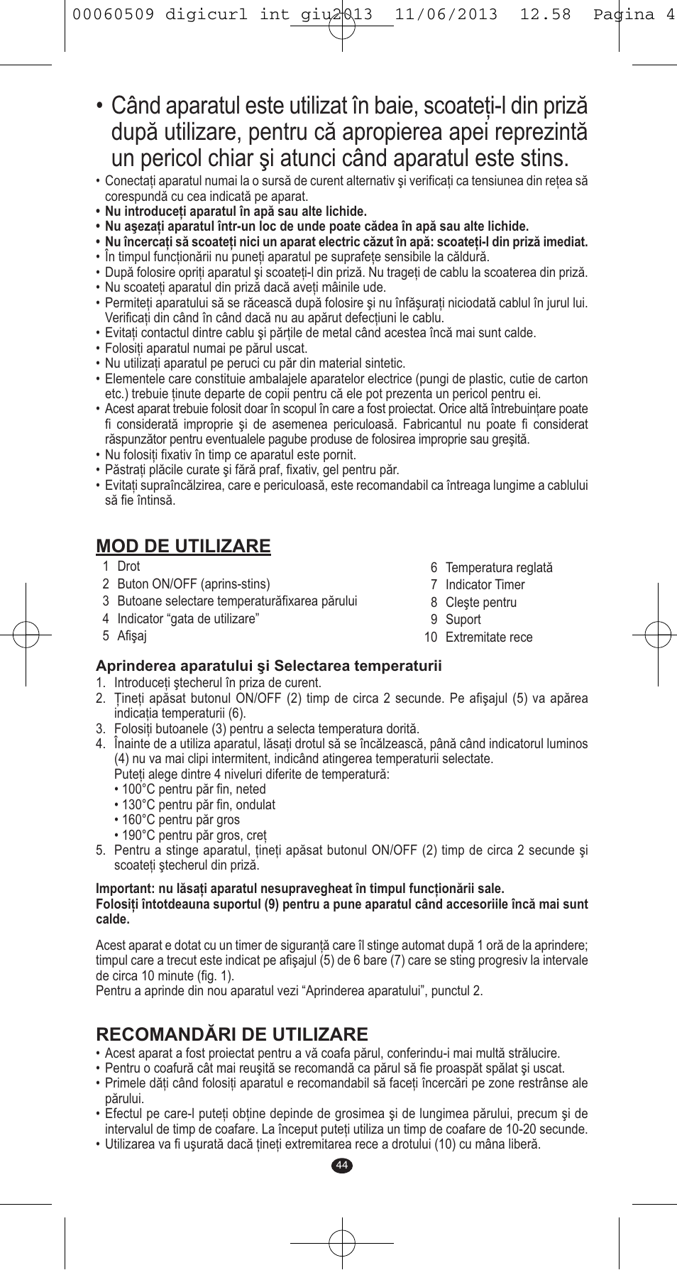Mod de utilizare, Recomandări de utilizare | VALERA DIGICURL User Manual | Page 42 / 74