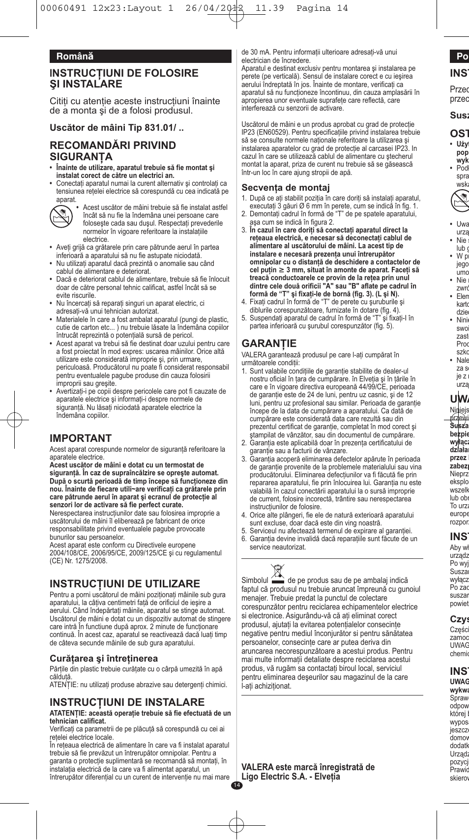 Instrucţiuni de folosire şi instalare, Recomandări privind siguranţa, Important | Instrucţiuni de utilizare, Instrucţiuni de instalare, Garanţie, Inst | VALERA HANDY SILVER User Manual | Page 10 / 18