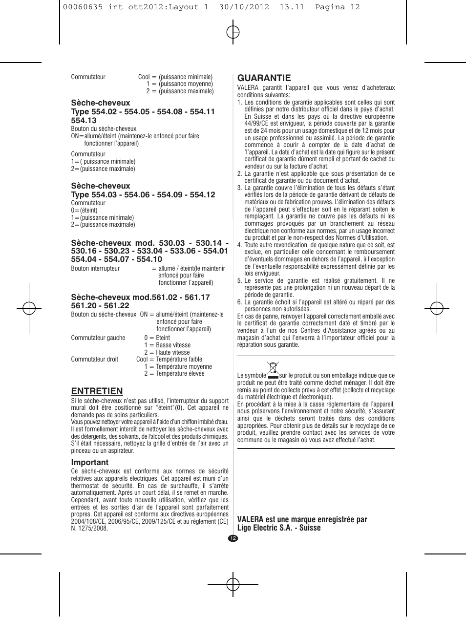 Entretien, Guarantie | VALERA ACTION SUPER PLUS 1600 SHAVER User Manual | Page 10 / 38