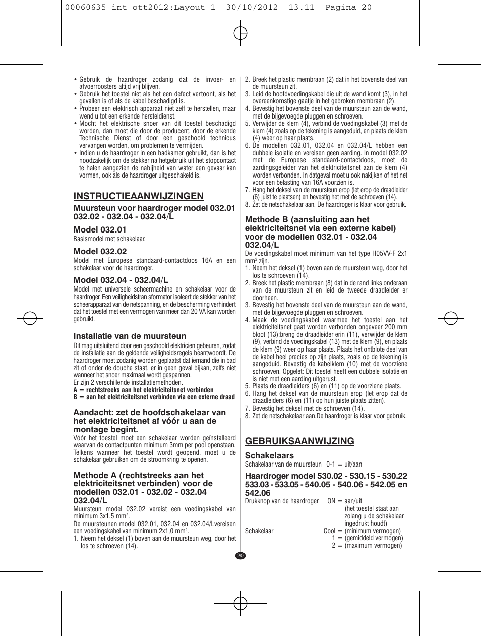 Instructieaanwijzingen, Gebruiksaanwijzing | VALERA ACTION SUPER PLUS 1600 SHAVER User Manual | Page 18 / 38
