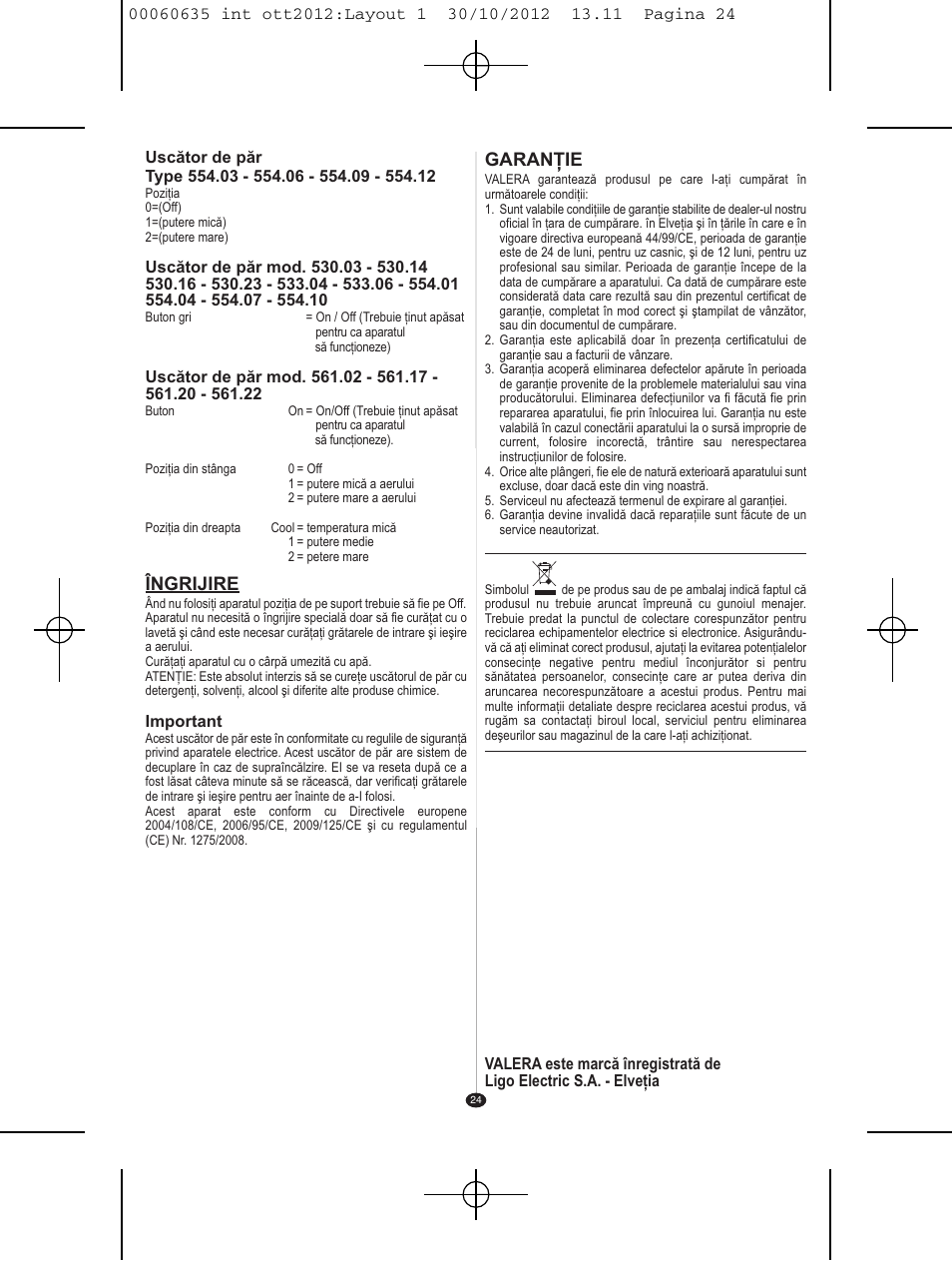 Îngrijire, Garanţie | VALERA ACTION SUPER PLUS 1600 SHAVER User Manual | Page 22 / 38