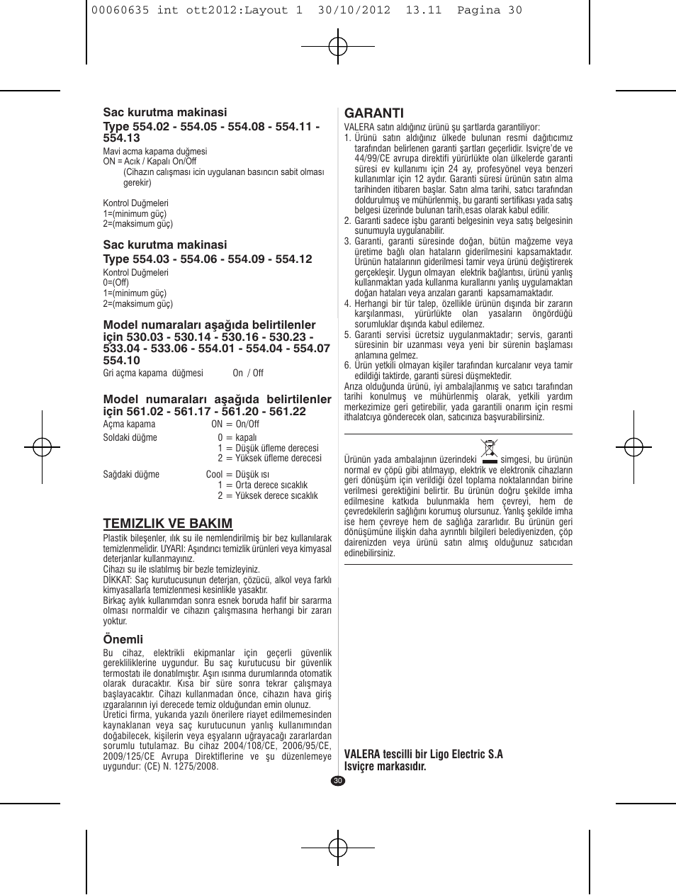 Temizlik ve bakim, Garanti | VALERA ACTION SUPER PLUS 1600 SHAVER User Manual | Page 28 / 38