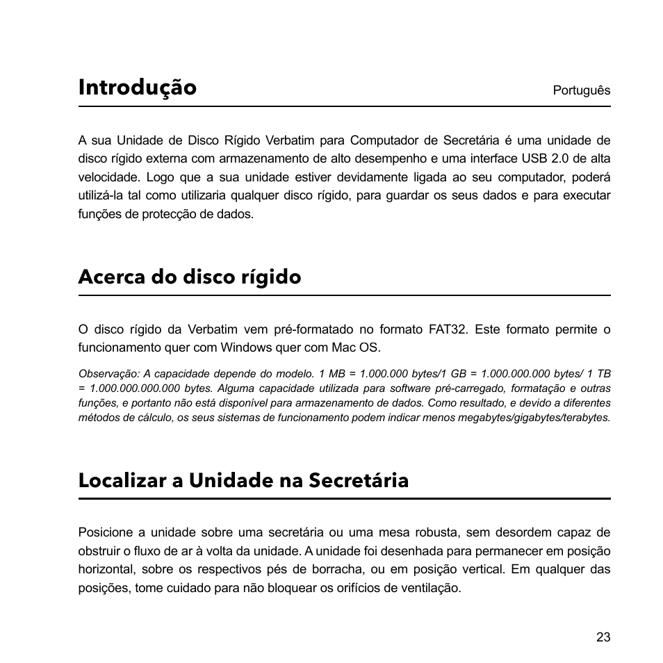 Introdução, Acerca do disco rígido, Localizar a unidade na secretária | Verbatim External Hard Drive USB 2.0 2TB User Manual | Page 23 / 116