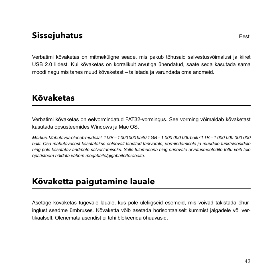 Sissejuhatus, Kõvaketas, Kõvaketta paigutamine lauale | Verbatim External Hard Drive USB 2.0 2TB User Manual | Page 43 / 116