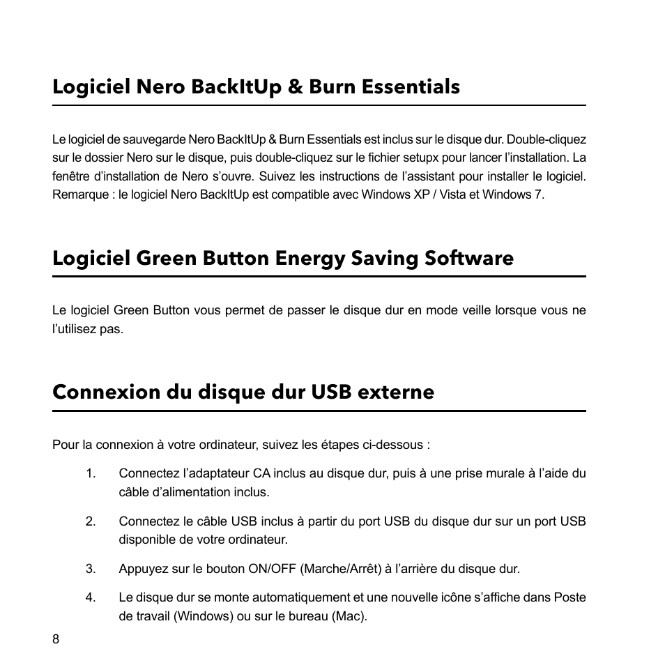 Logiciel nero backitup & burn essentials, Logiciel green button energy saving software, Connexion du disque dur usb externe | Verbatim External Hard Drive USB 2.0 2TB User Manual | Page 8 / 116