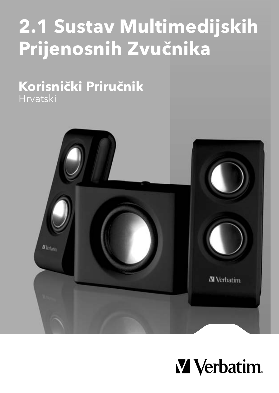 1 sustav multimedijskih prijenosnih zvučnika | Verbatim 2.1 Multimedia Portable Speaker System User Manual | Page 41 / 48
