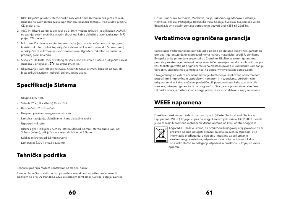 Speciﬁ kacije sistema, Tehnička podrška, Verbatimova ograničena garancija | Weee napomena | Verbatim Multimedia Audio Bar 2.1 Speaker System User Manual | Page 31 / 33