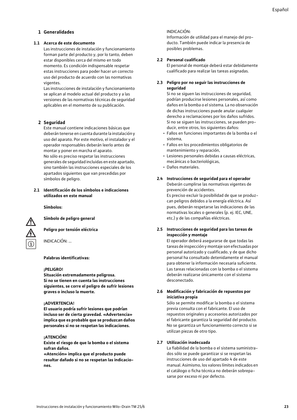 1 generalidades, 1 acerca de este documento, 2 seguridad | 2 personal cualificado, 4 instrucciones de seguridad para el operador, 7 utilización inadecuada, Instrucciones de instalación y funcionamiento | Wilo Drain TM 25_6 User Manual | Page 25 / 124