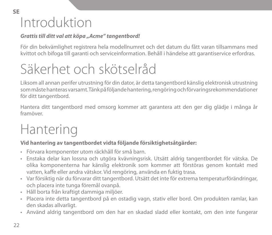 Introduktion, Säkerhet och skötselråd, Hantering | Acme KS01 User Manual | Page 22 / 52