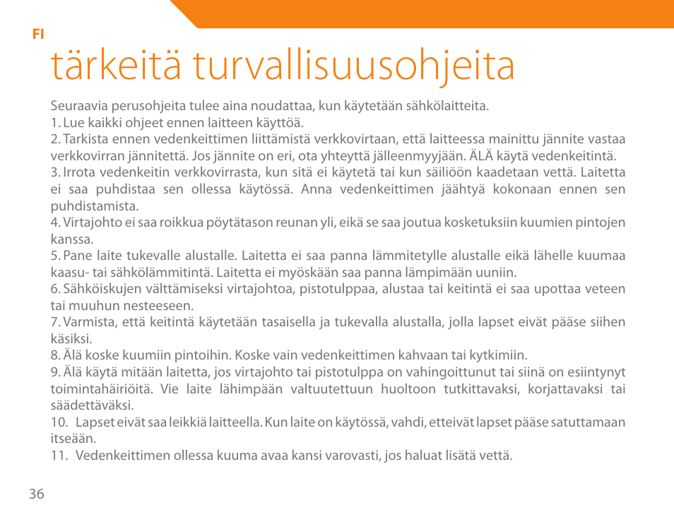 Tärkeitä turvallisuusohjeita | Acme KA-200 User Manual | Page 36 / 78