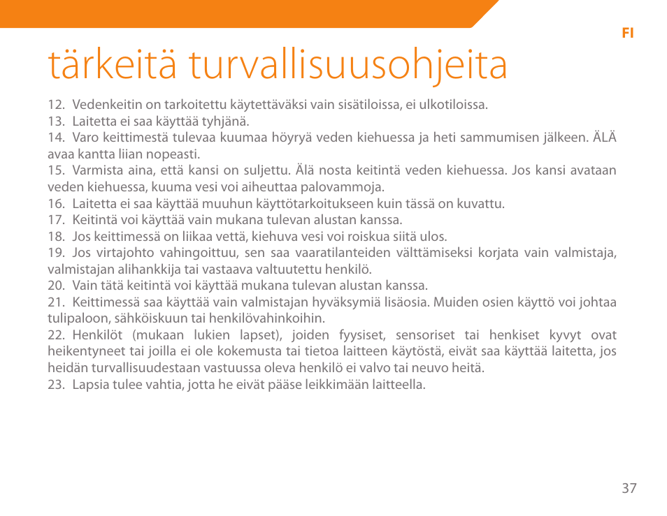Tärkeitä turvallisuusohjeita | Acme KA-200 User Manual | Page 37 / 78