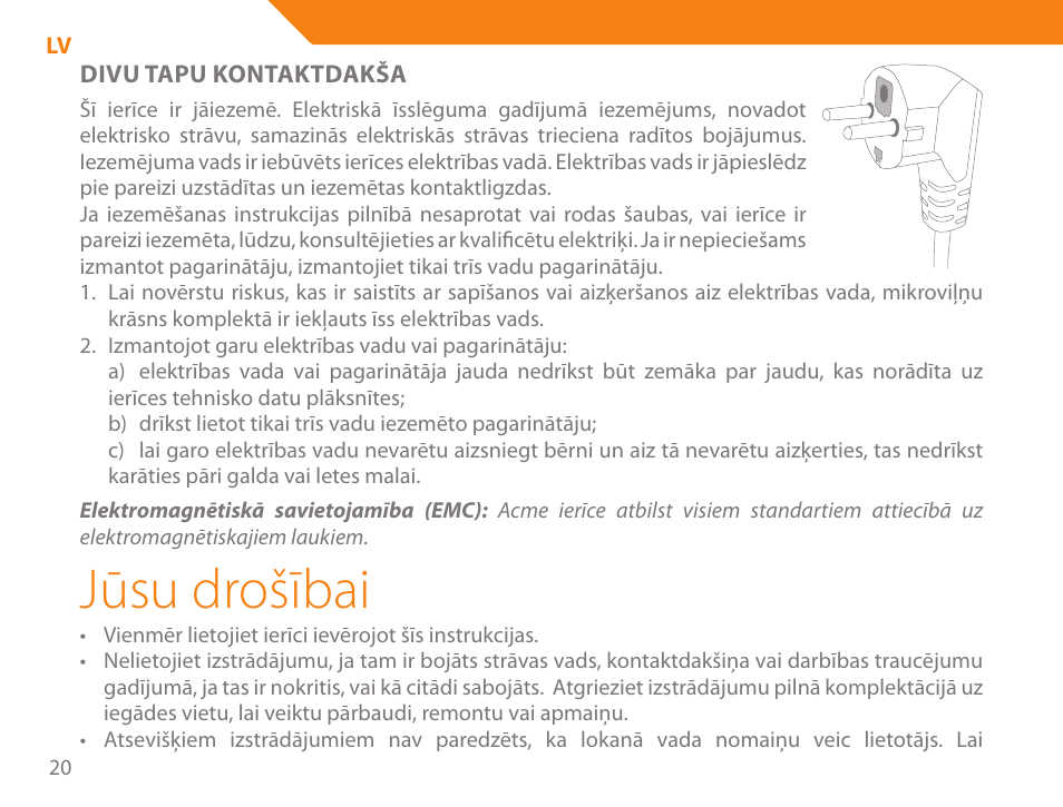 Jūsu drošībai | Acme GE200 User Manual | Page 20 / 102