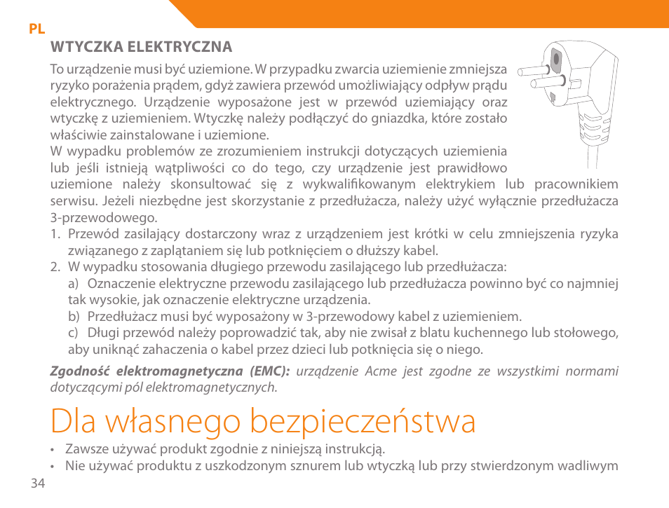 Dla własnego bezpieczeństwa | Acme GE200 User Manual | Page 34 / 102