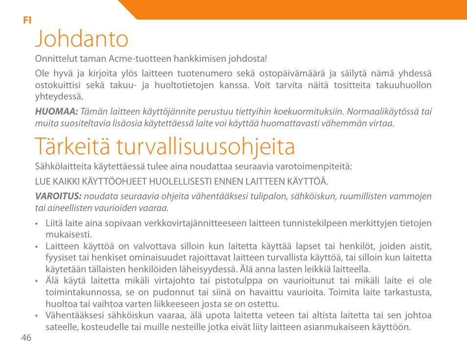 Johdanto, Tärkeitä turvallisuusohjeita | Acme GE200 User Manual | Page 46 / 102