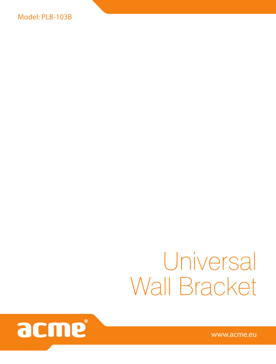 Universal wall bracket | Acme PLB103B User Manual | Page 102 / 102