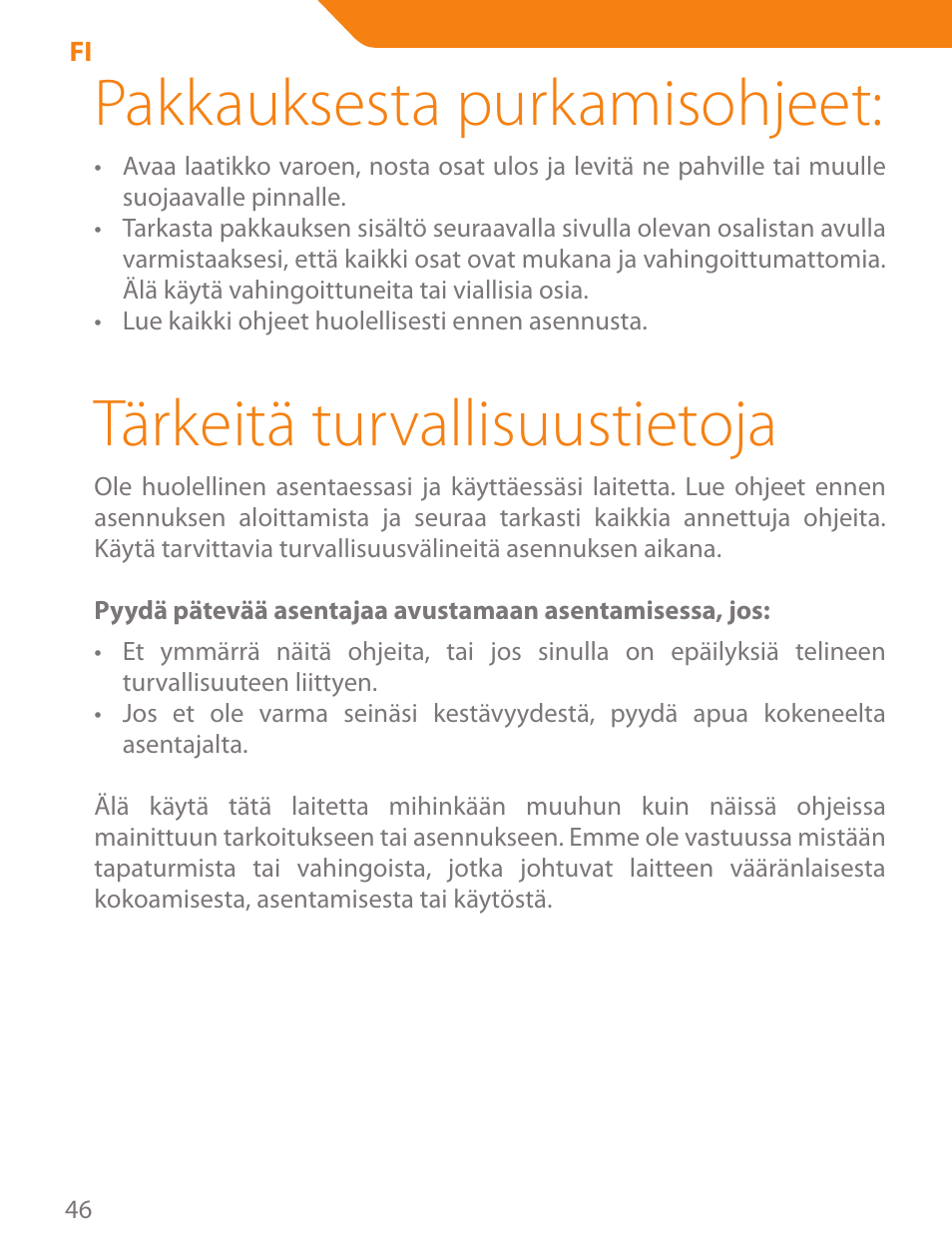 Pakkauksesta purkamisohjeet, Tärkeitä turvallisuustietoja | Acme PLB103B User Manual | Page 46 / 102